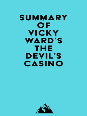 cover image of Summary of Vicky Ward's the Devil's Casino